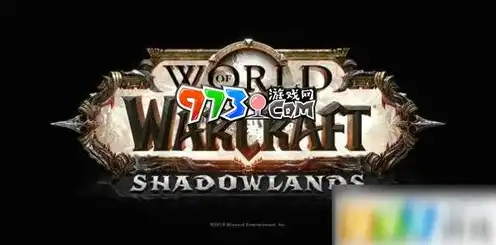 魔兽世界暗影国度下载，魔兽世界暗影国度中文版破解版，畅游暗影国度，体验独特冒险之旅！